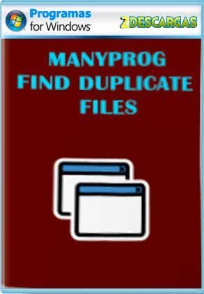 Manyprog programa para encontrar archivos duplicados Manyprog programa para encontrar archivos duplicados