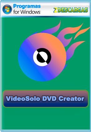 VideoSolo DVD Creator (2020) Full 1.2.38