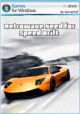 Descargar Retrowave Need for Speed Drift pc full Descargar Retrowave Need for Speed Drift pc full