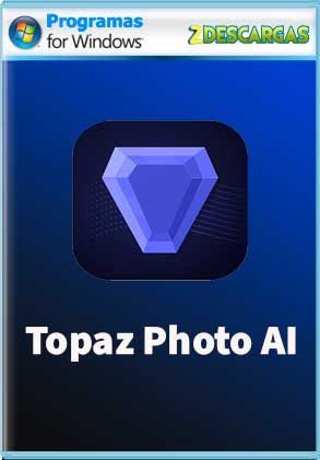 Descargar Topaz Photo AI full crack